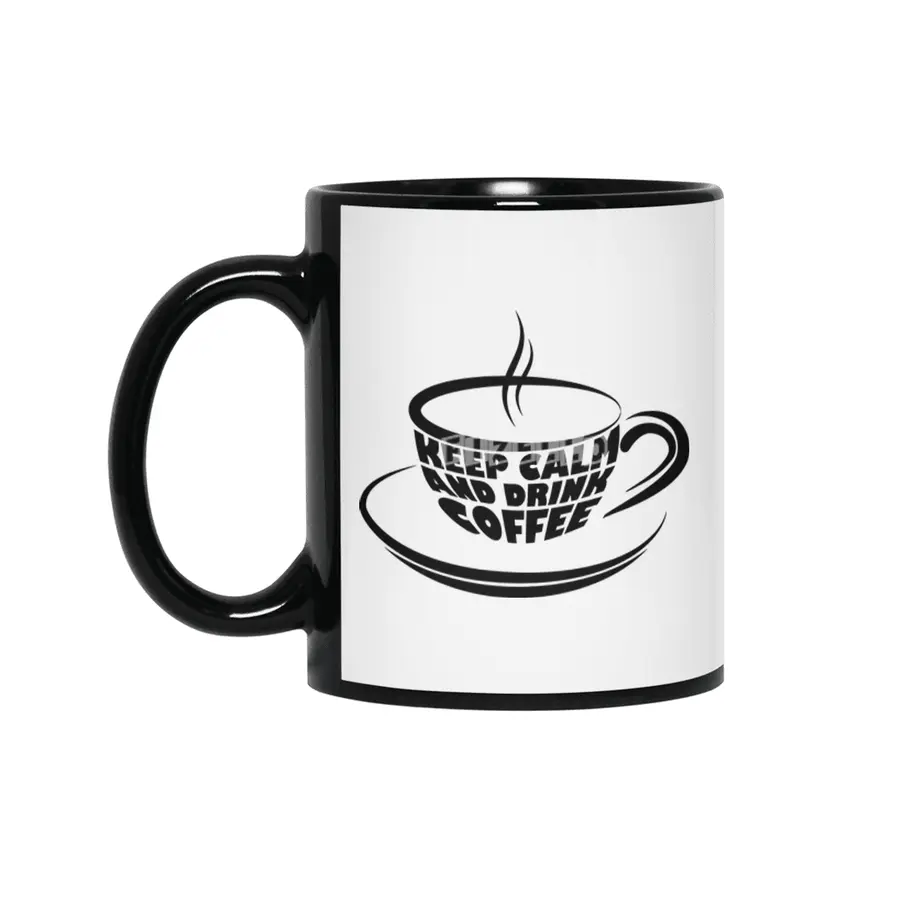 Keep calm and drink coffee! Siyah Kupa