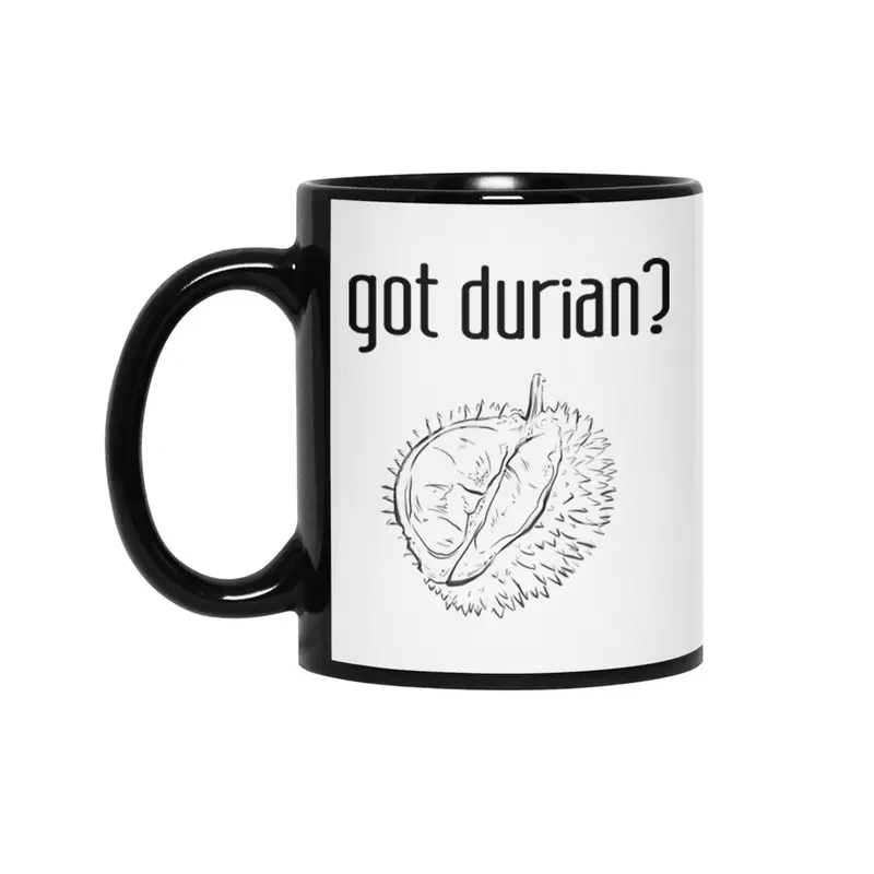 got durian? Siyah Kupa
