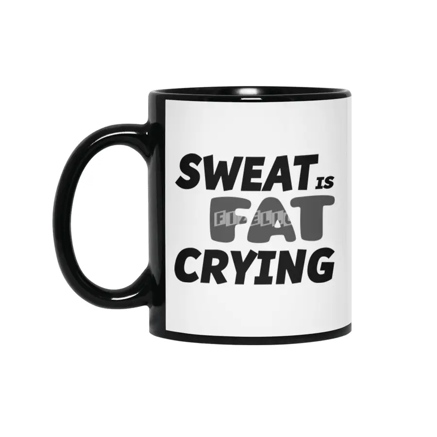 Sweat is Fat Crying Siyah Kupa