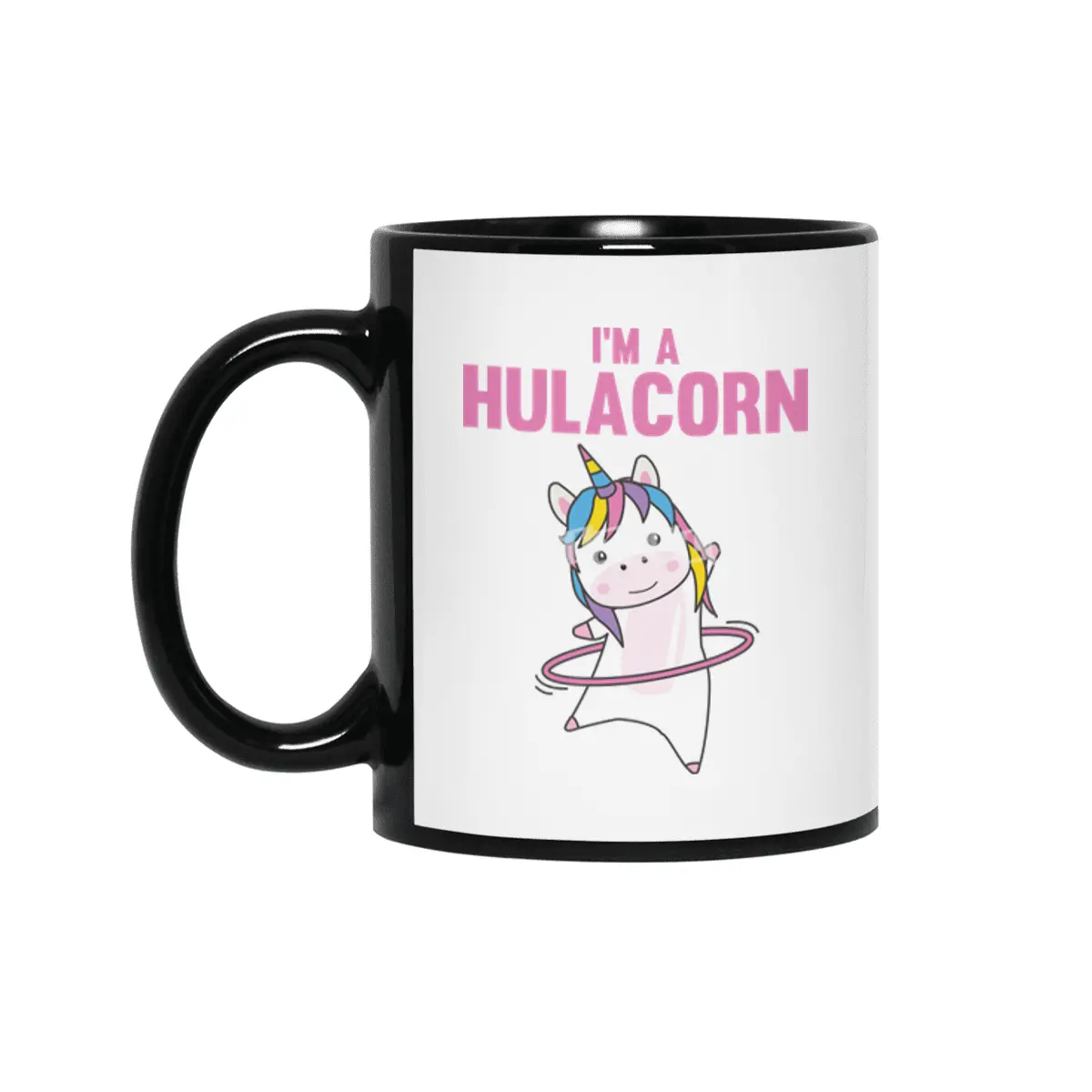 Im A Hulacorn Make Fun Sport Huller Animal Siyah Kupa