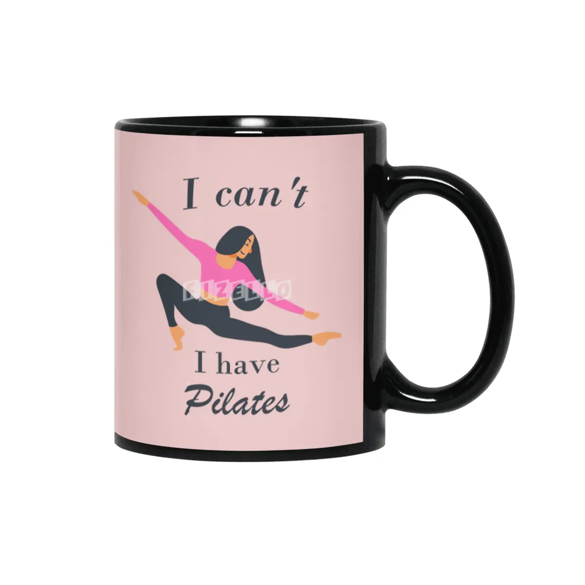 I can't I have Pilates Siyah Kupa