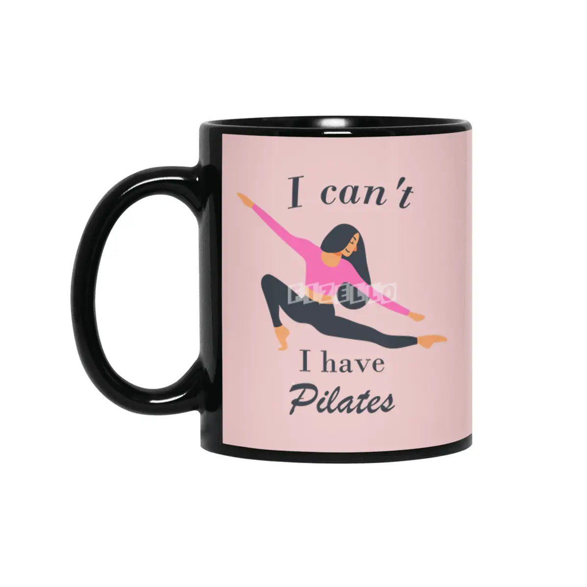 I can't I have Pilates Siyah Kupa