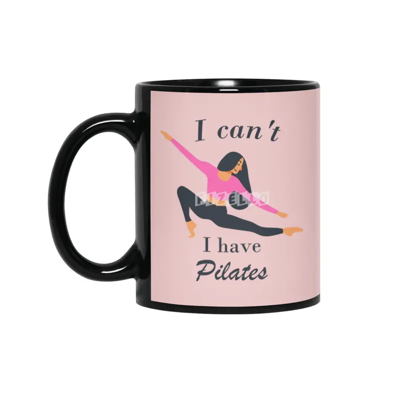 I can't I have Pilates Siyah Kupa