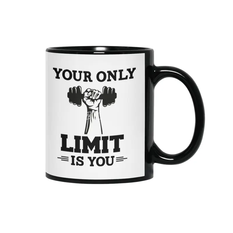 YOUR ONLY LIMIT IS YOU Siyah Kupa