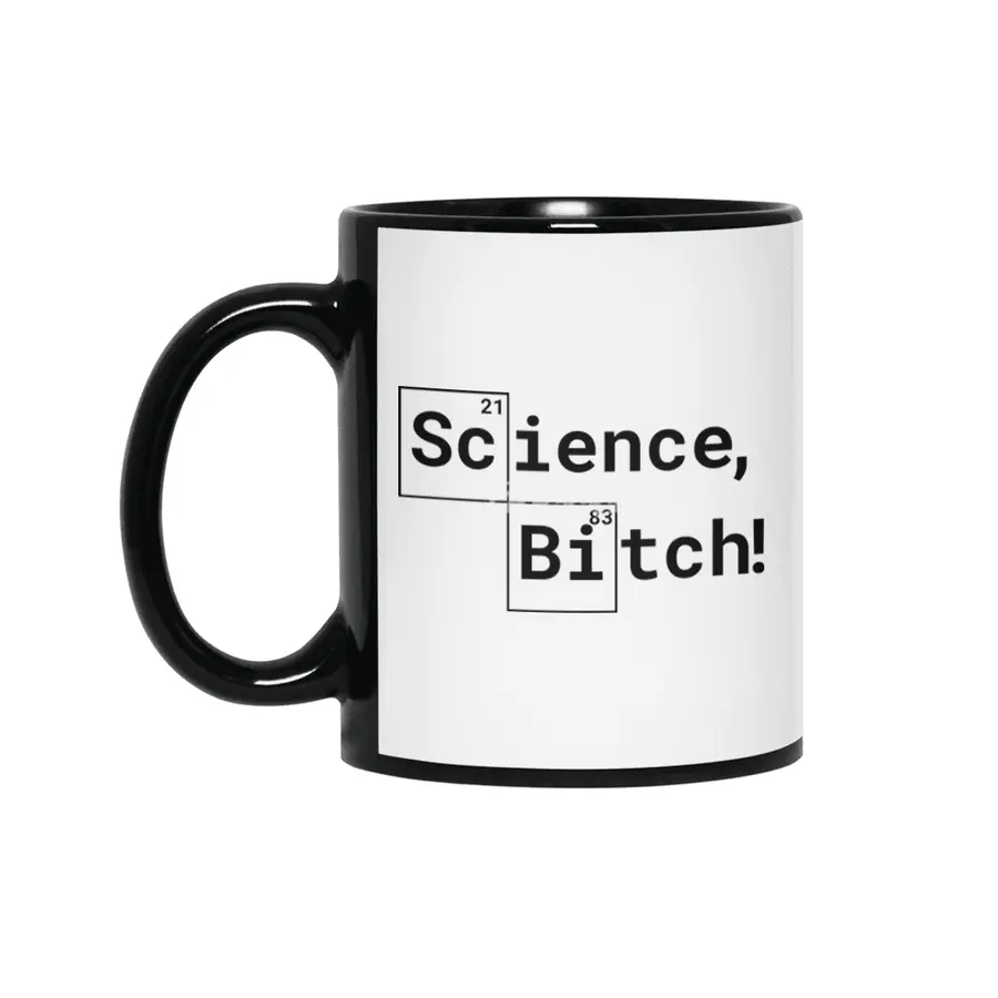 Science, Bitch! Siyah Kupa