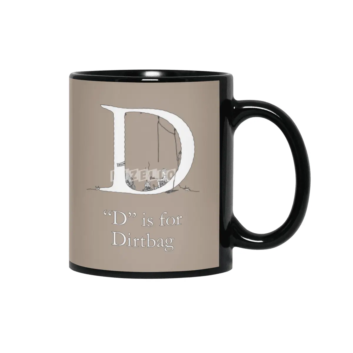 D is for Dirtbag Siyah Kupa