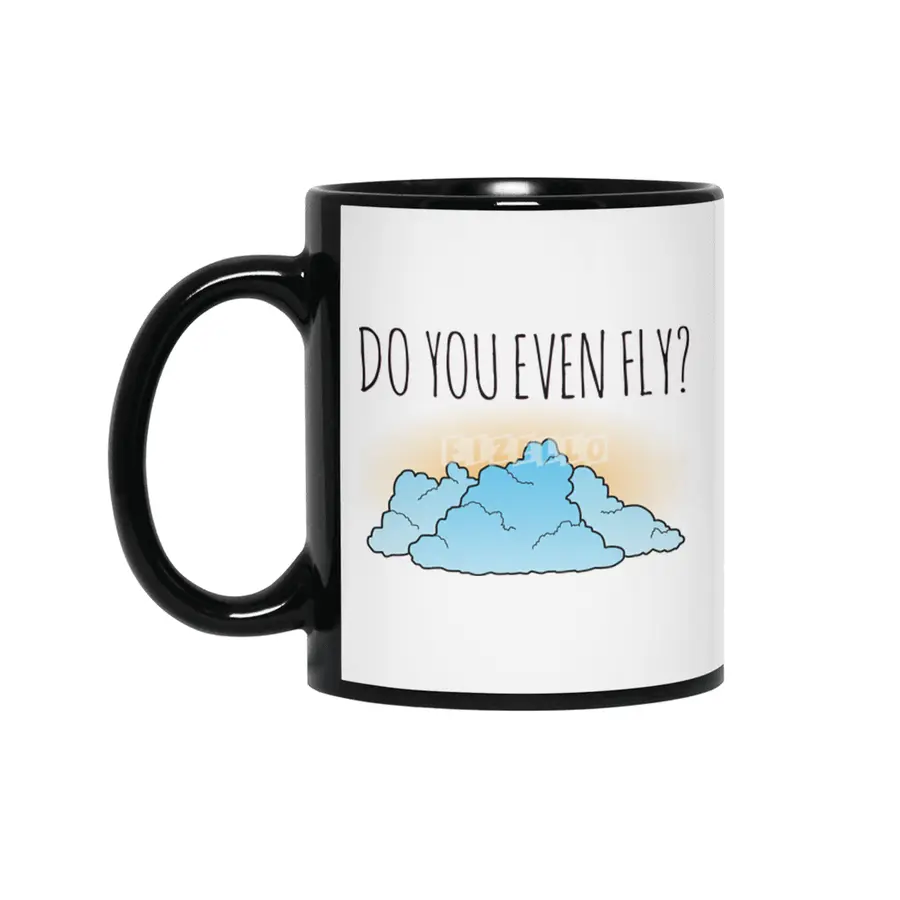 Do You Even Fly? Siyah Kupa