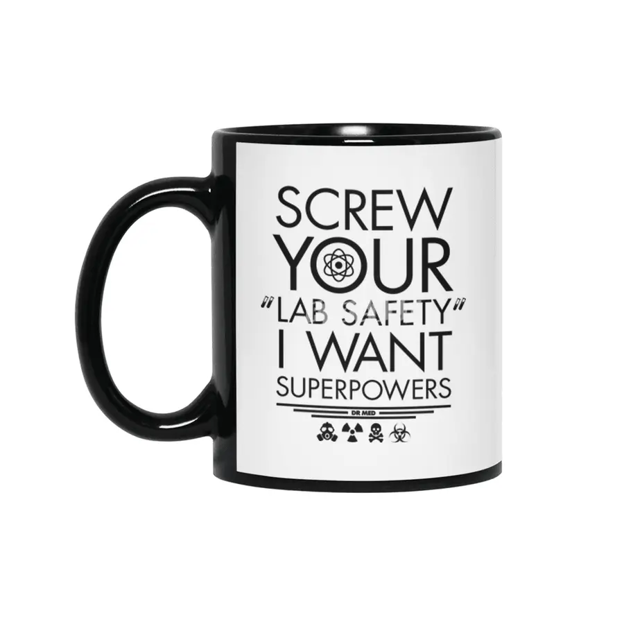 Screw your lab safety, I want SUPERPOWERS Siyah Kupa