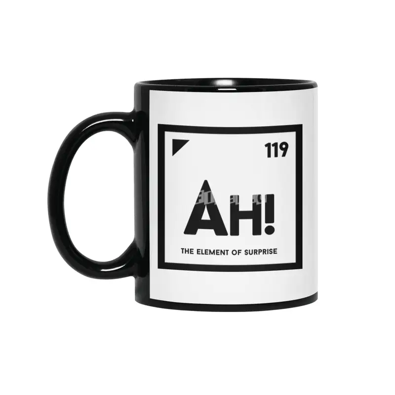Ah! The element of surprise Siyah Kupa