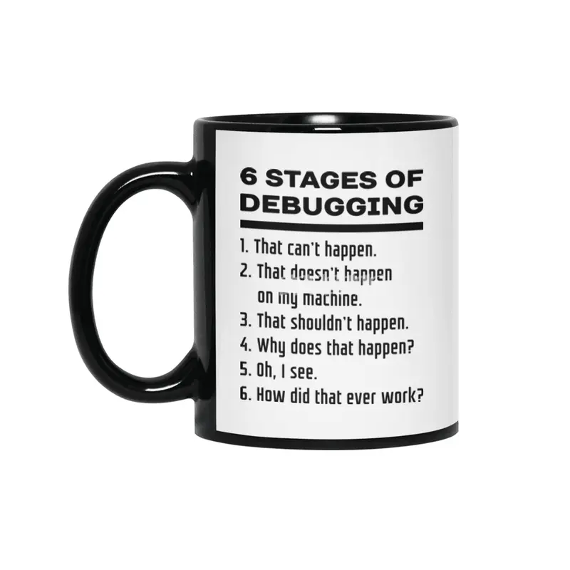 Six Stages of Debugging: Black on White Design for Programmers Siyah Kupa