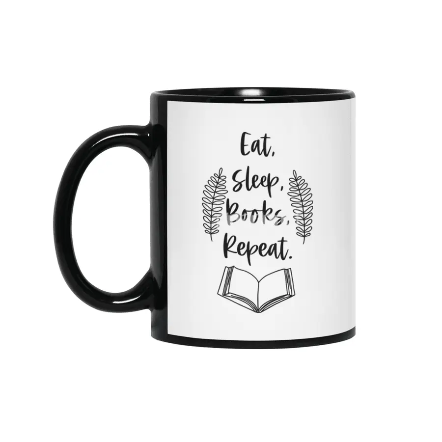 Eat Sleep Books Repeat - Book Reader Quotes Siyah Kupa