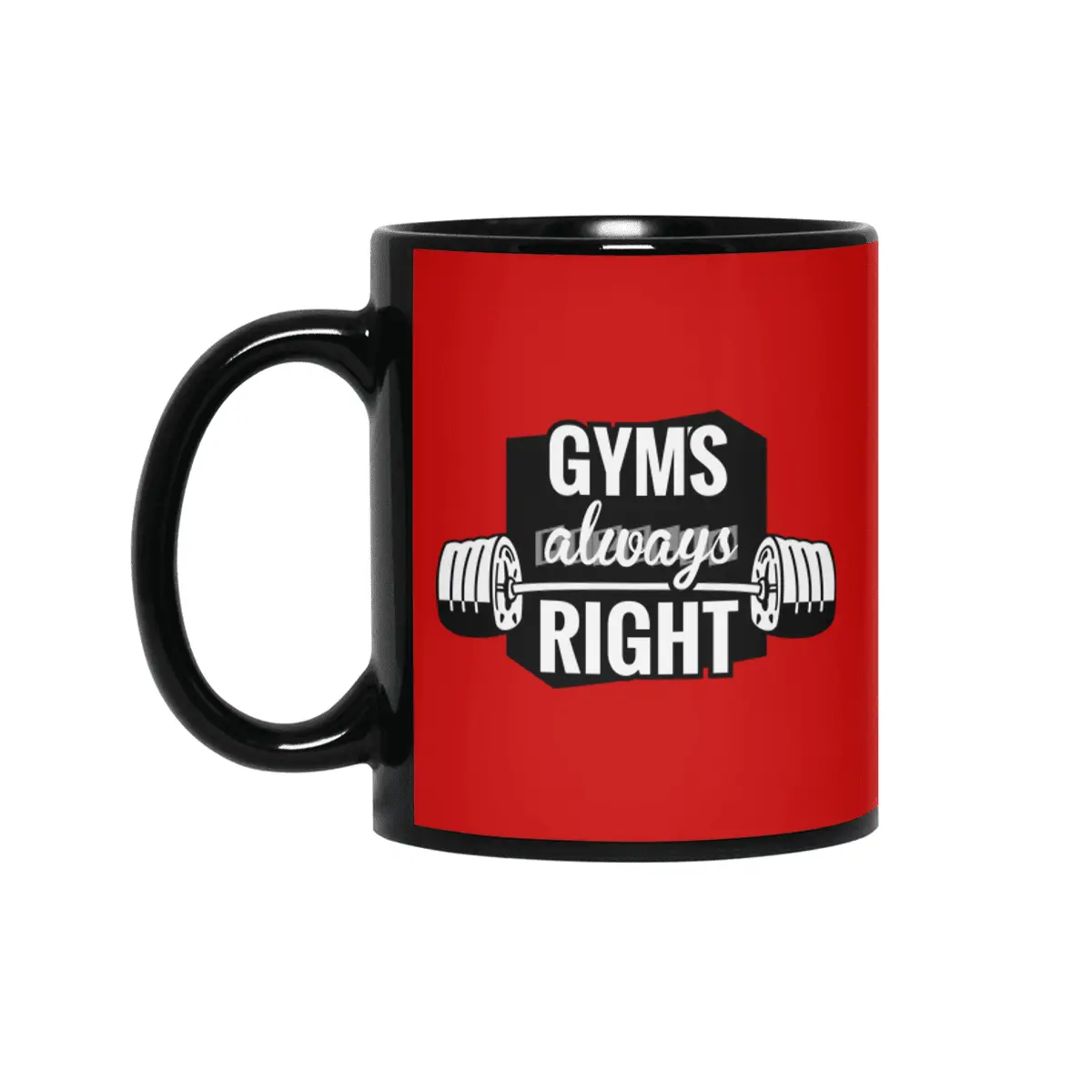 Gym's Always Right Siyah Kupa