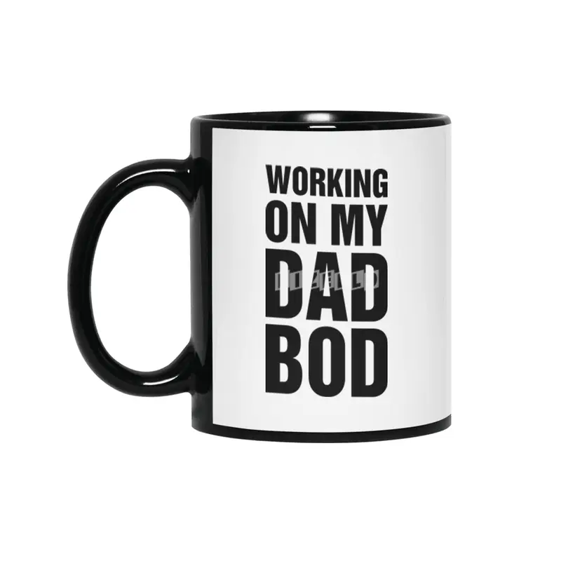 Working On My Dad Bod Siyah Kupa
