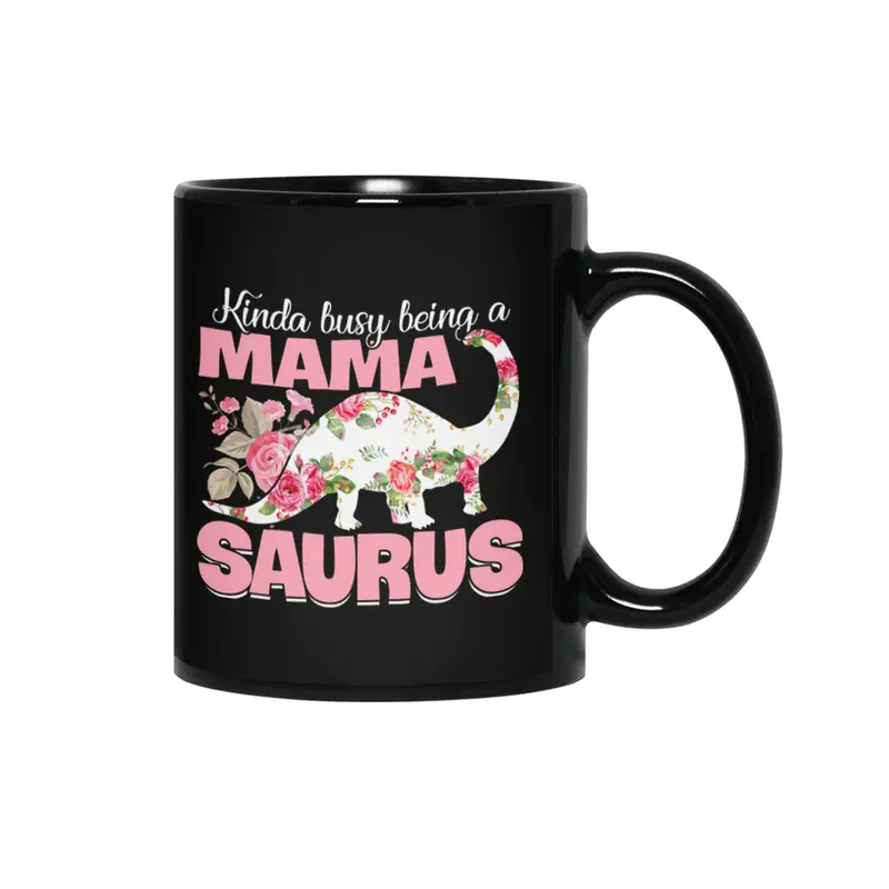 Busy Mama Saurus Dinosaur Mother Gift Siyah Kupa
