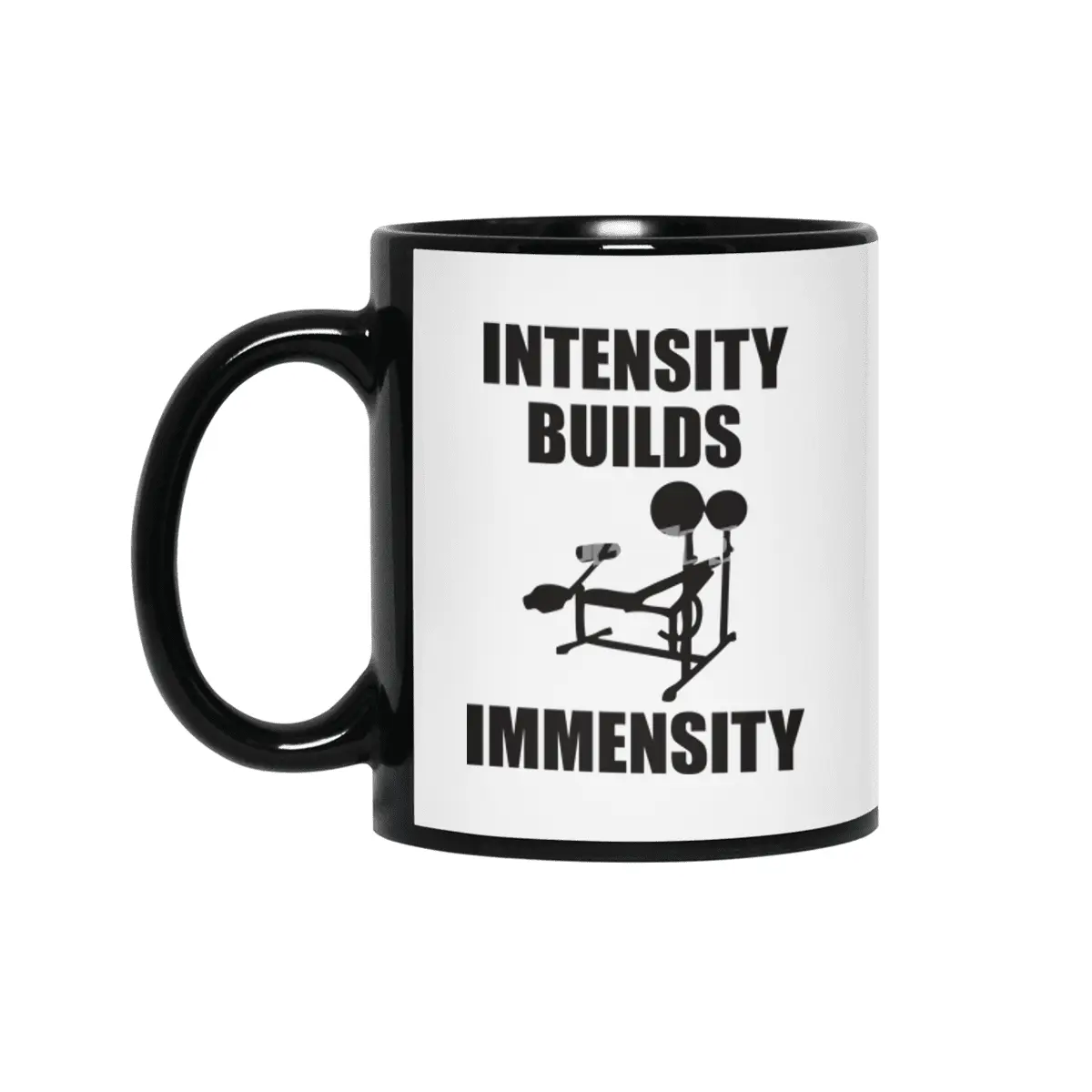 Bodybuilding - Intensity Builds Immensity Siyah Kupa