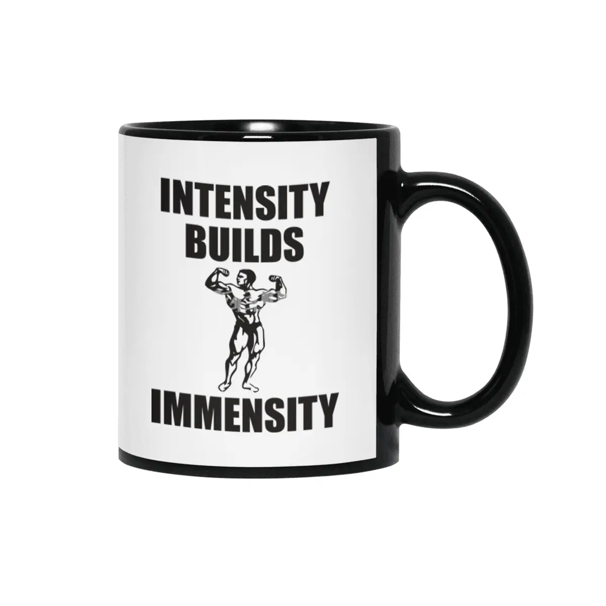 Bodybuilding - Intensity Builds Immensity Siyah Kupa