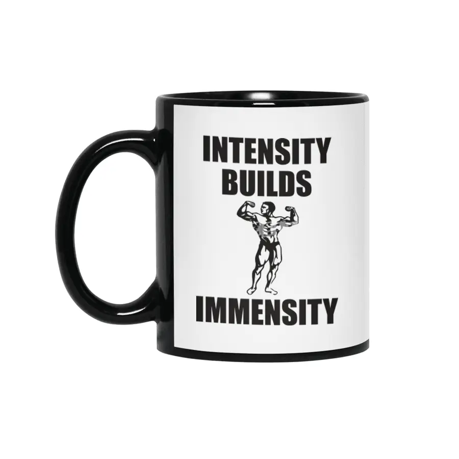 Bodybuilding - Intensity Builds Immensity Siyah Kupa