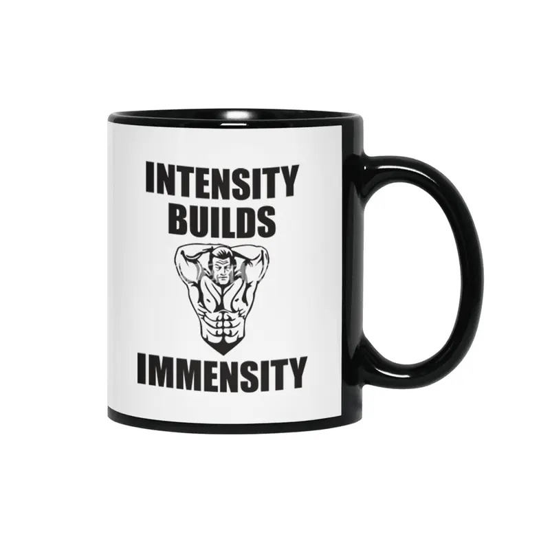 Bodybuilding - Intensity Builds Immensity Siyah Kupa