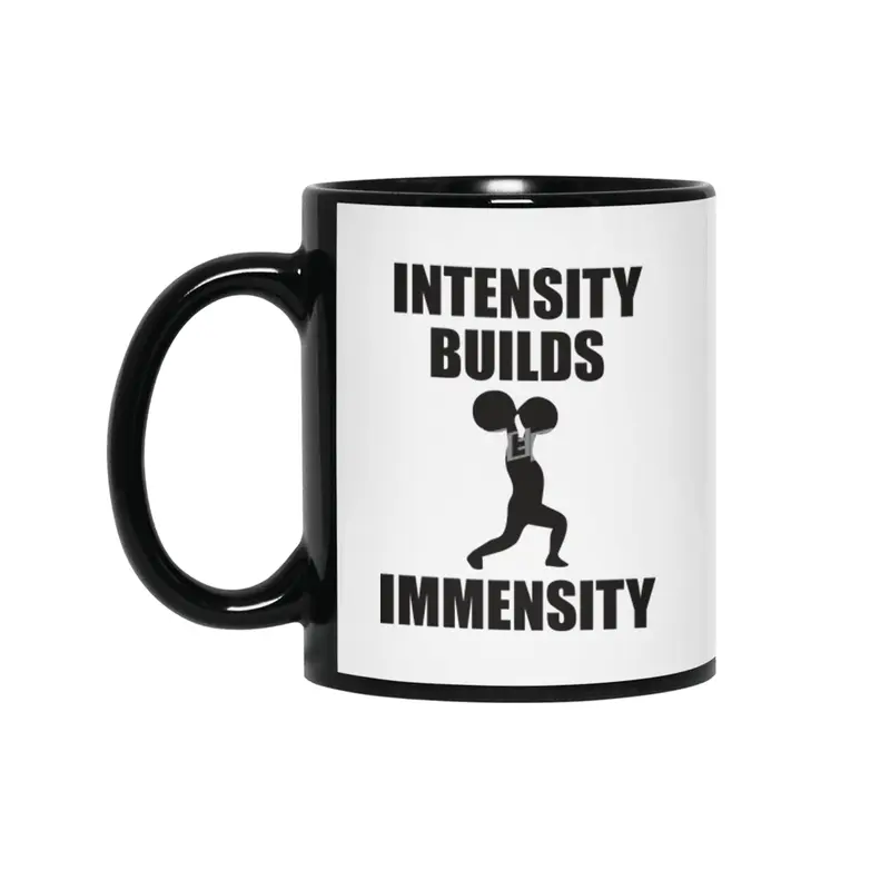 Bodybuilding - Intensity Builds Immensity Siyah Kupa