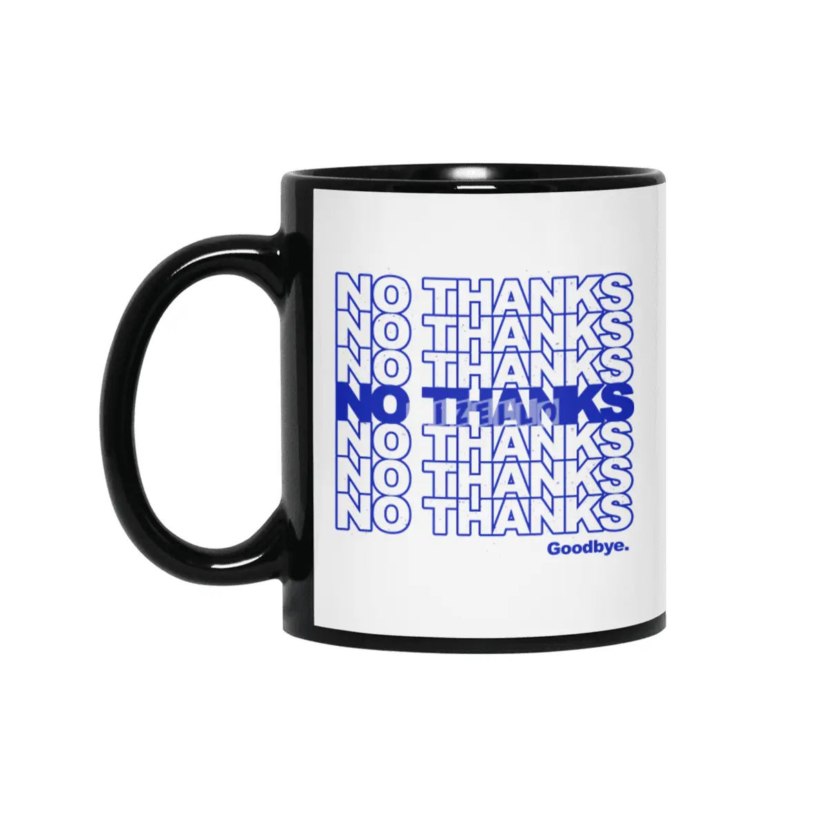 No Thanks (blue) Siyah Kupa