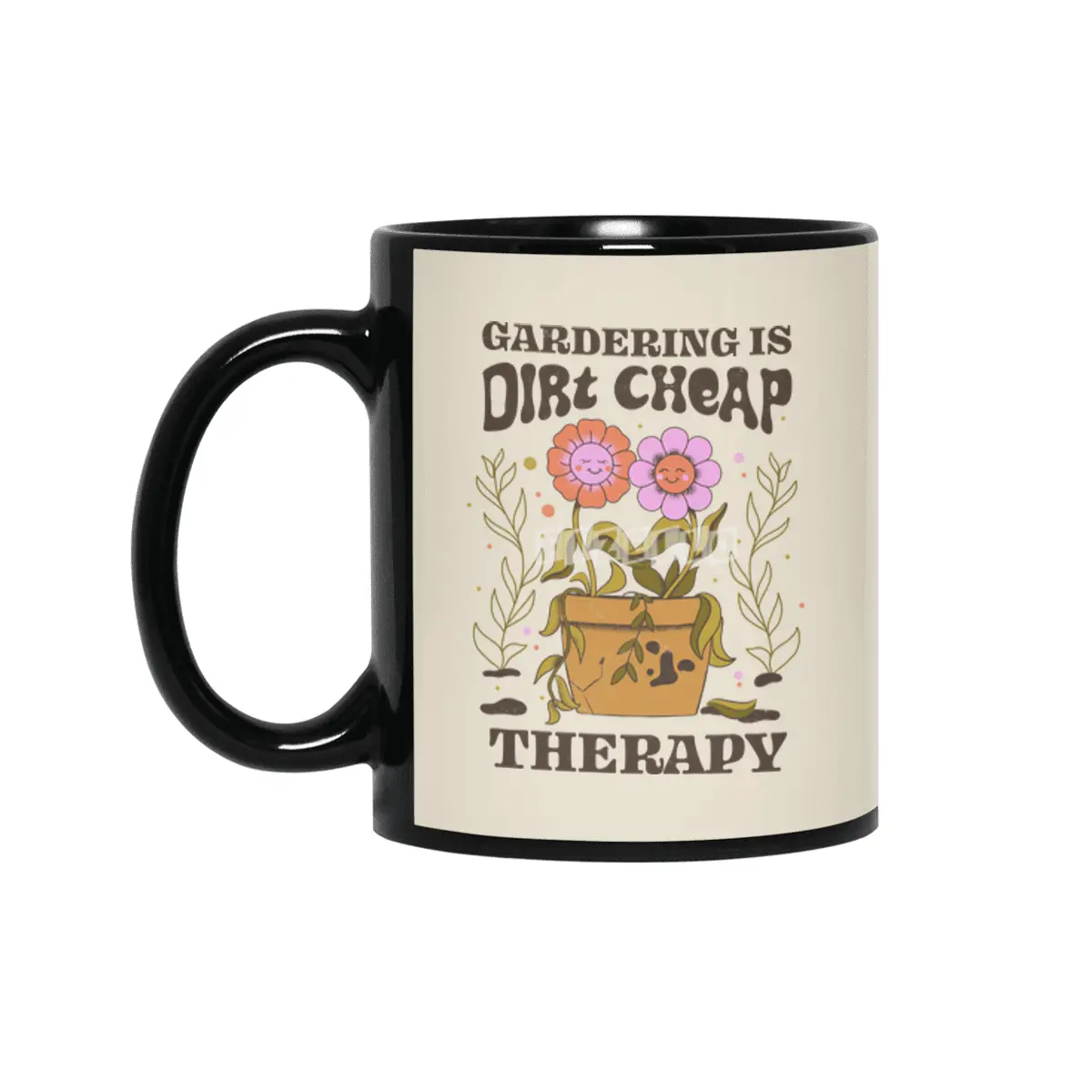 Gardening Is Dirt Cheap Therapy Siyah Kupa