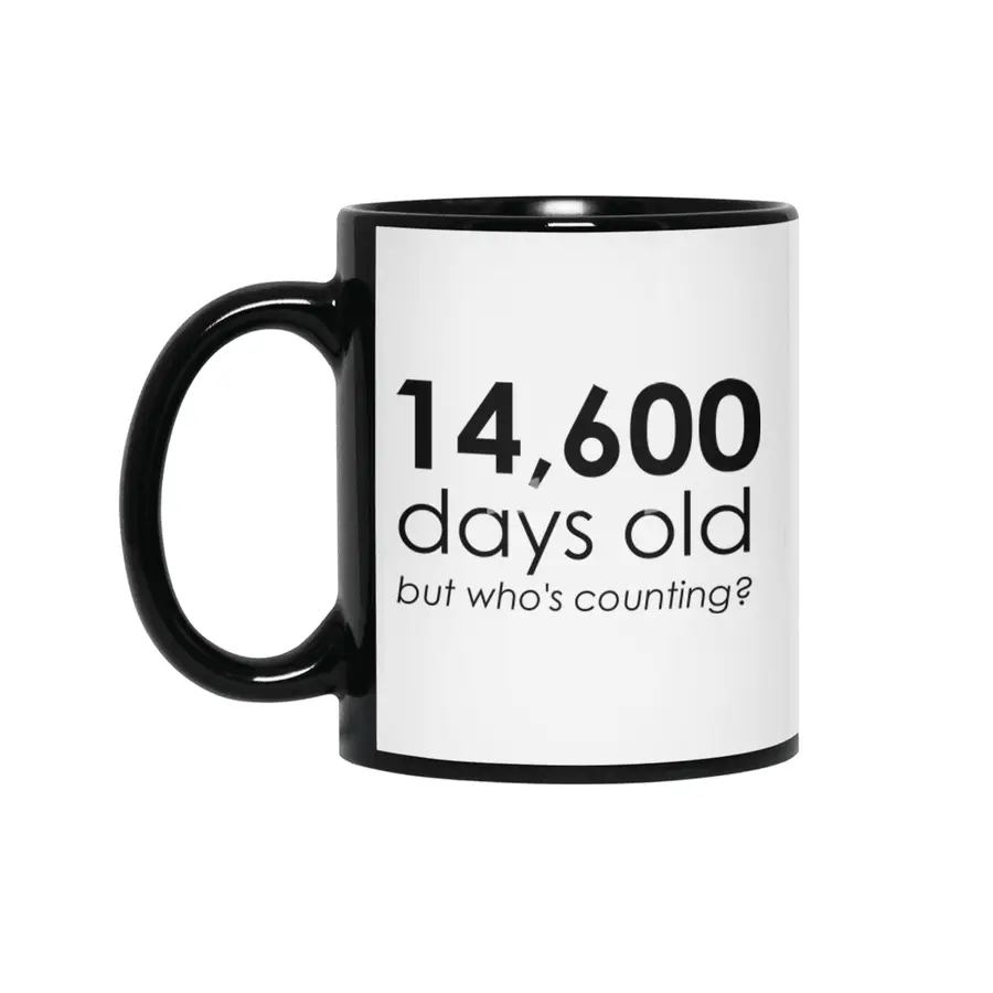 14,600 Days Old Siyah Kupa