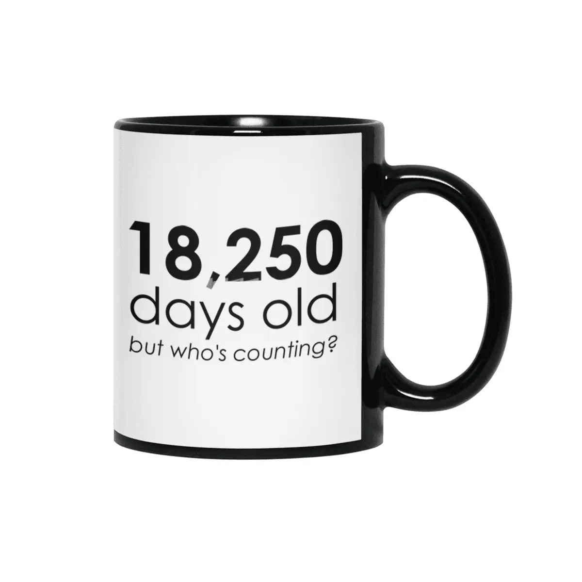 18,250 Days Old Siyah Kupa