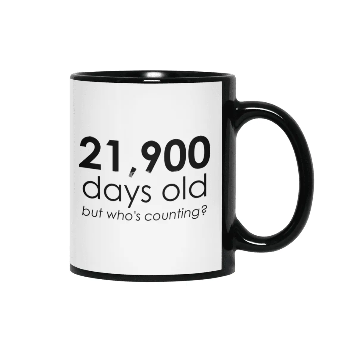 21,900 Days Old Siyah Kupa