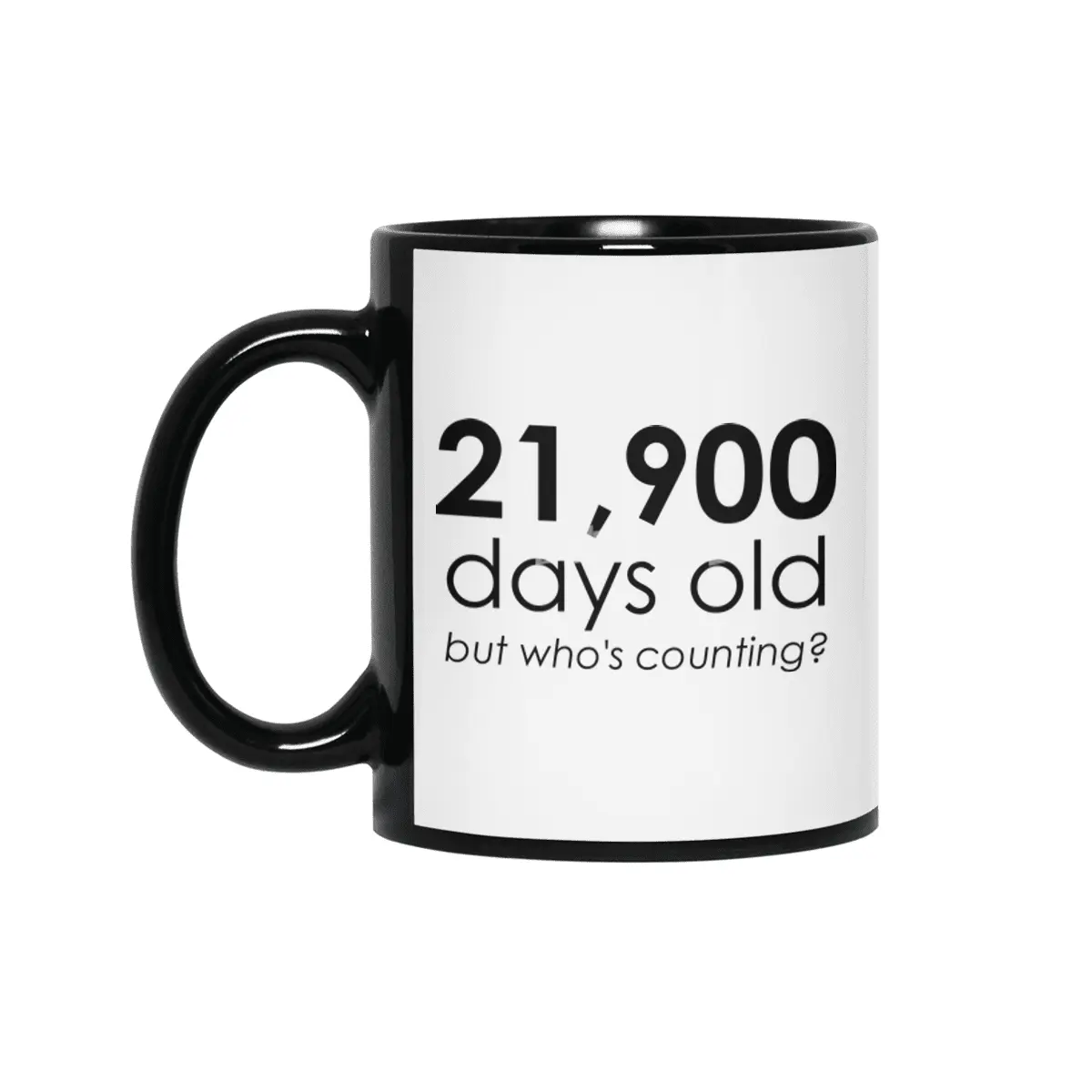 21,900 Days Old Siyah Kupa