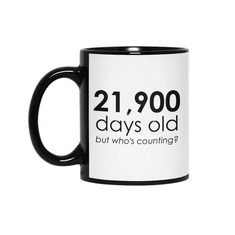 21,900 Days Old Siyah Kupa
