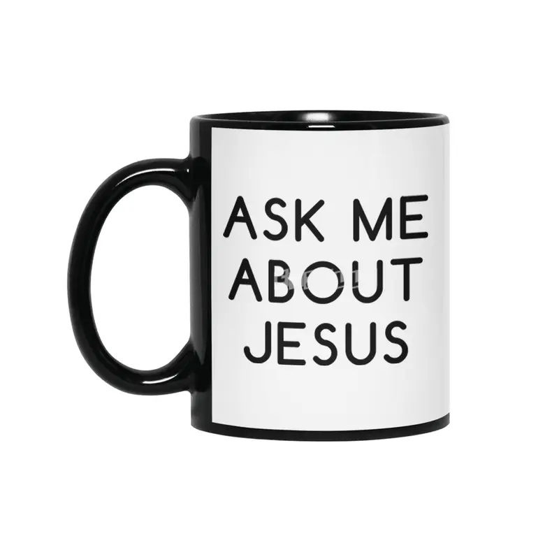 Ask Me About Jesus Siyah Kupa