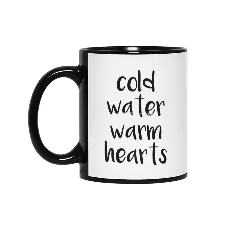 Cold Water Warm Hearts Siyah Kupa