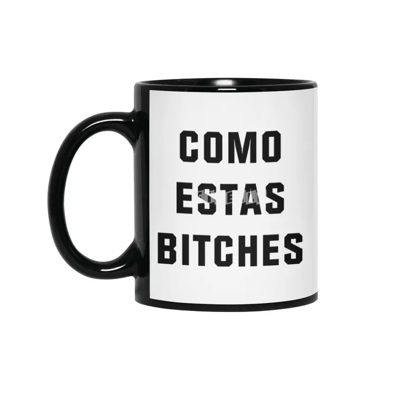 Como Estas Bitches Siyah Kupa