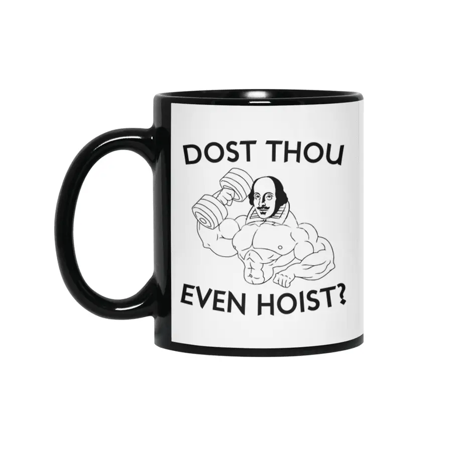 Dost Thou Even Hoist? Siyah Kupa