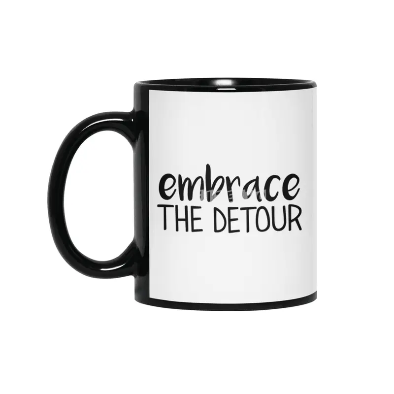 Embrace the Detour Siyah Kupa