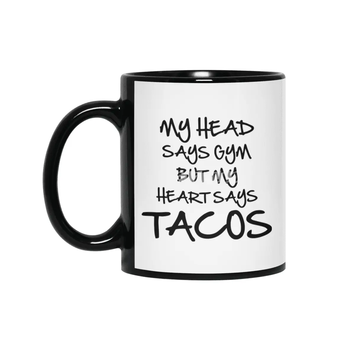Heart Says Tacos Siyah Kupa