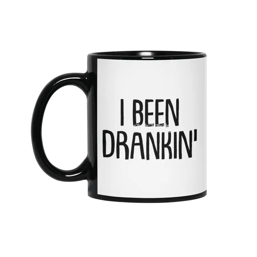 I Been Drankin' Siyah Kupa