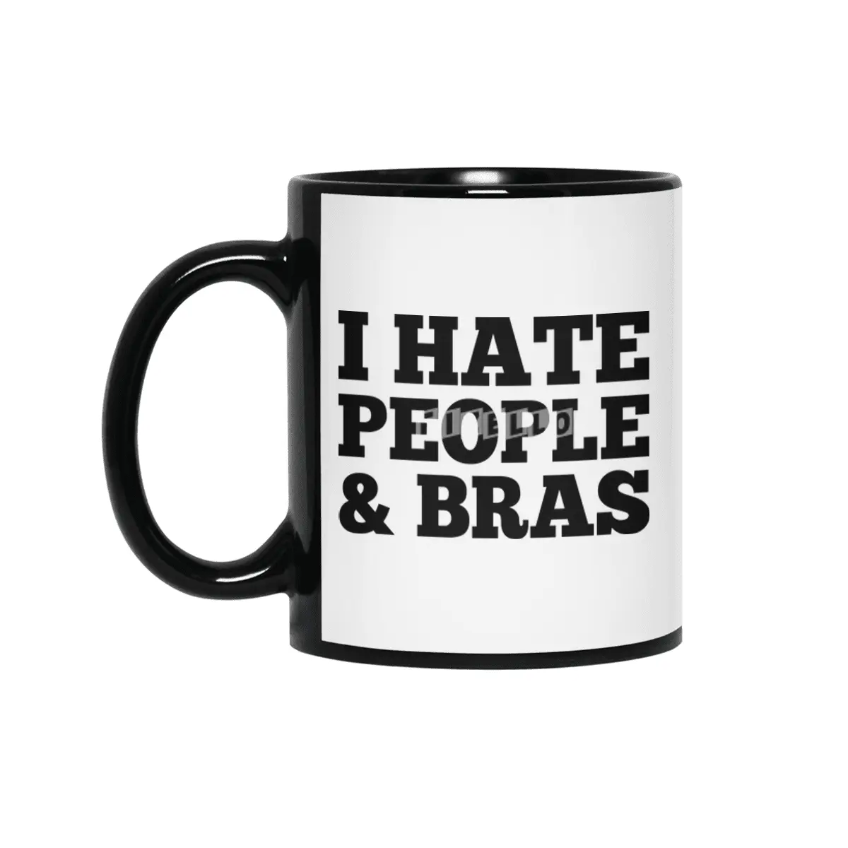 I Hate People & Bras Siyah Kupa