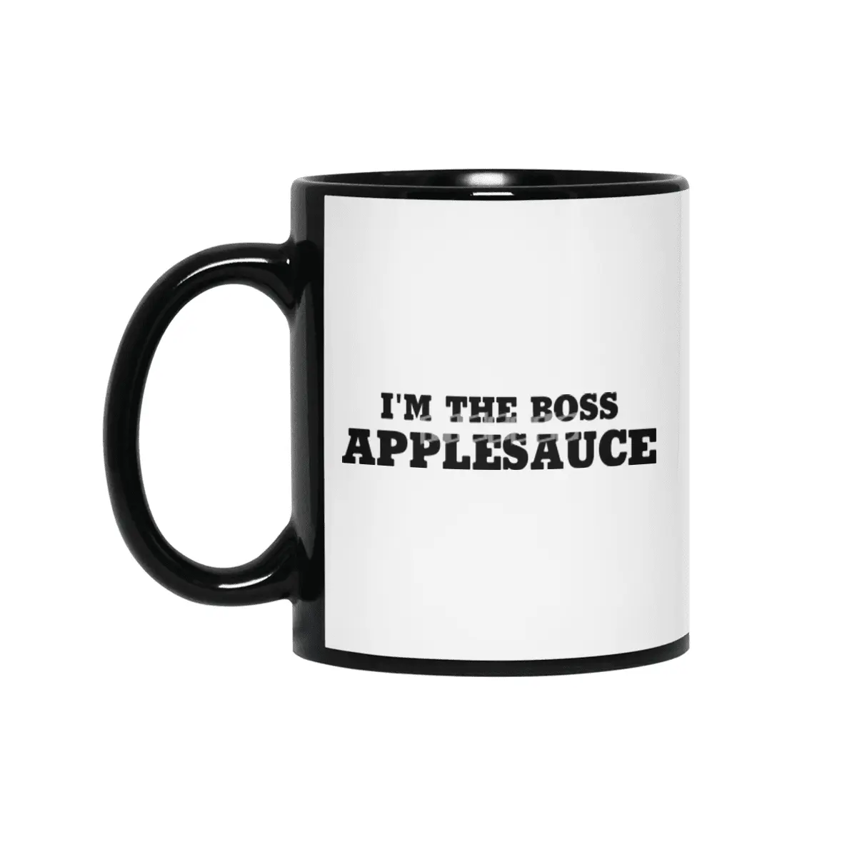 I'm The Boss Applesauce Siyah Kupa