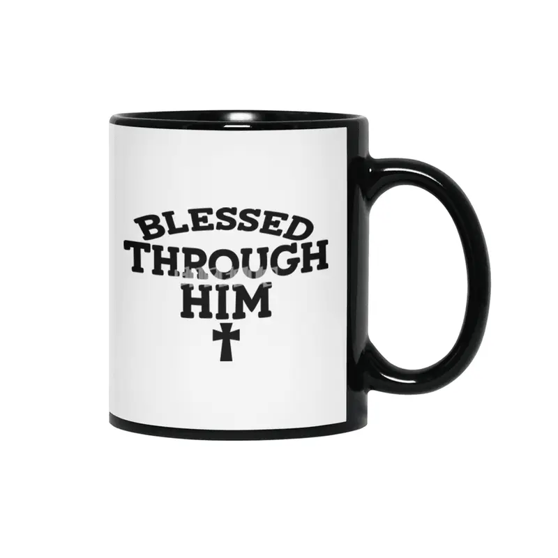 blessed through him Siyah Kupa