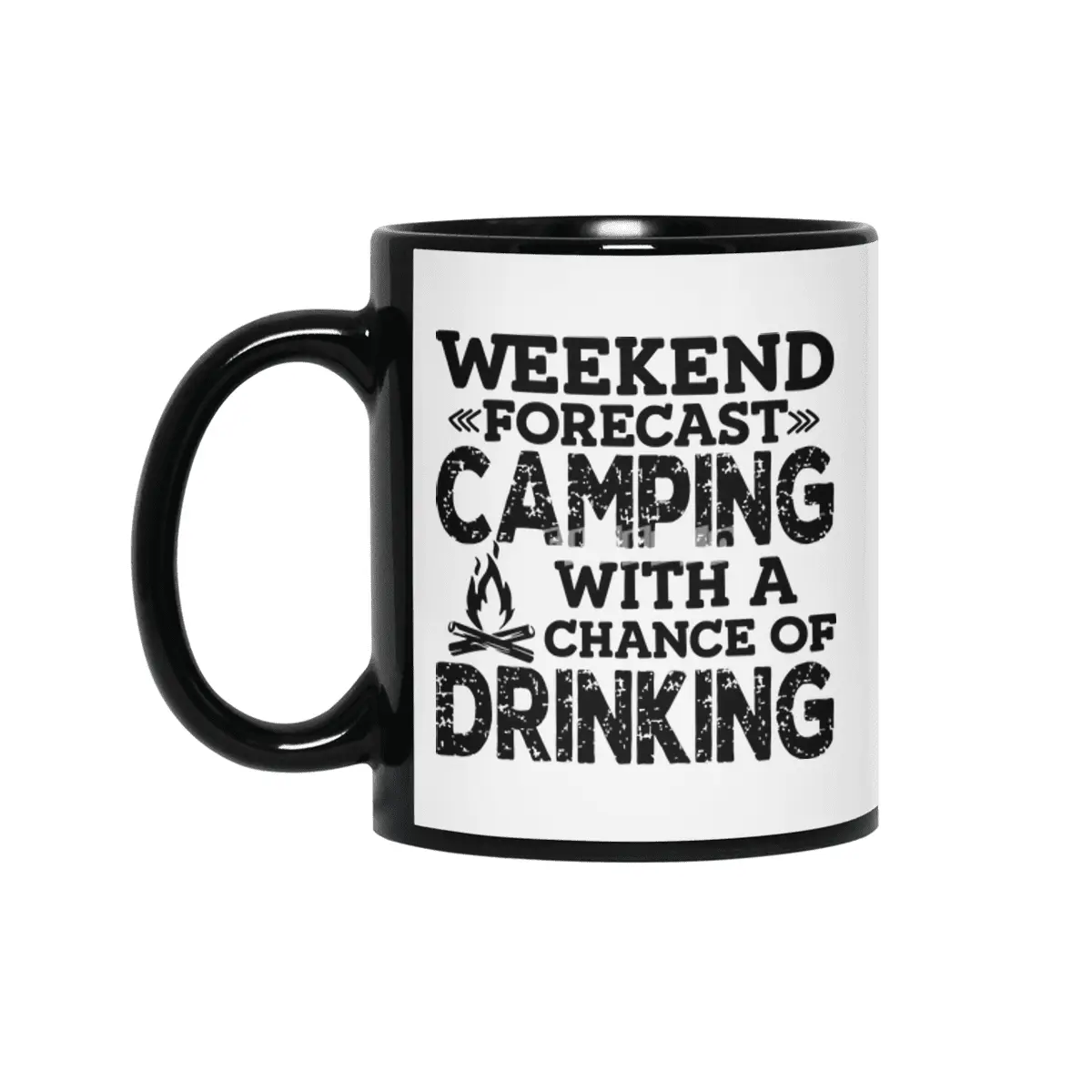 WEEKEND FORECAST CAMPING WITH A CHANCE OF DRINKING Siyah Kupa