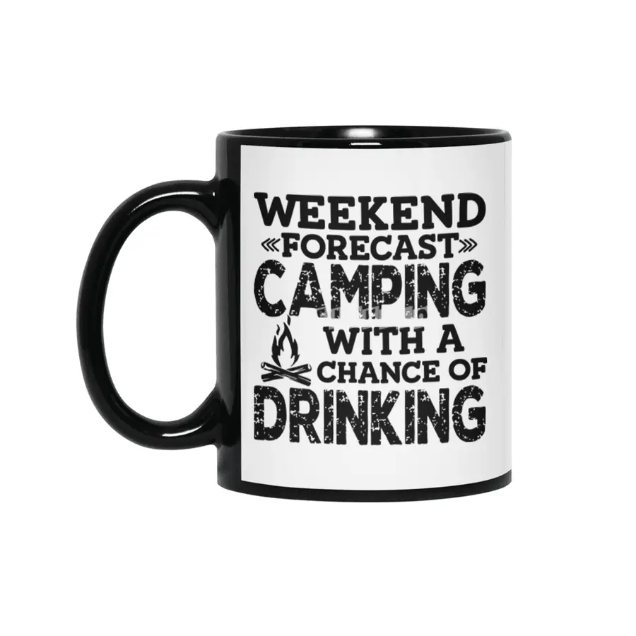 WEEKEND FORECAST CAMPING WITH A CHANCE OF DRINKING Siyah Kupa