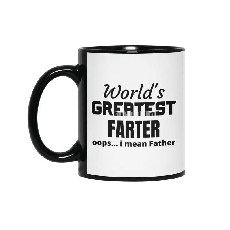 World's greatest farter, mean father Siyah Kupa