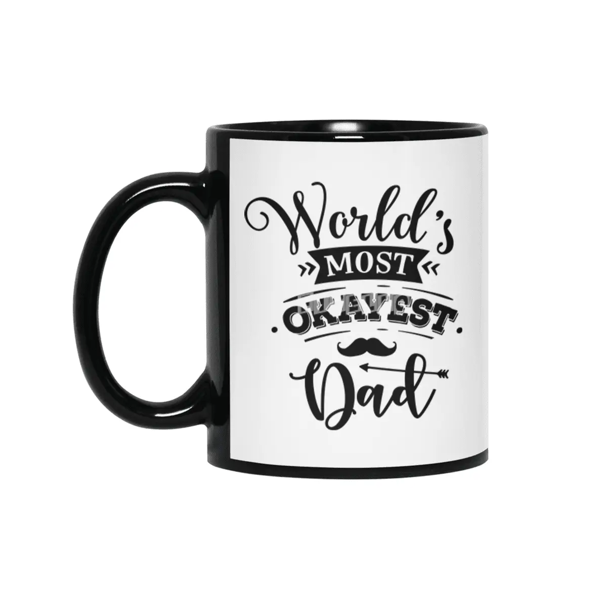 WORLD'S MOST OKAYEST FAMILY MEMBER/GROUP Siyah Kupa