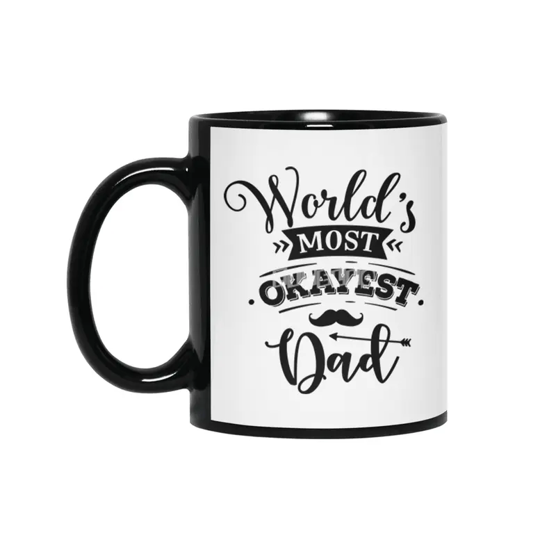 WORLD'S MOST OKAYEST FAMILY MEMBER/GROUP Siyah Kupa