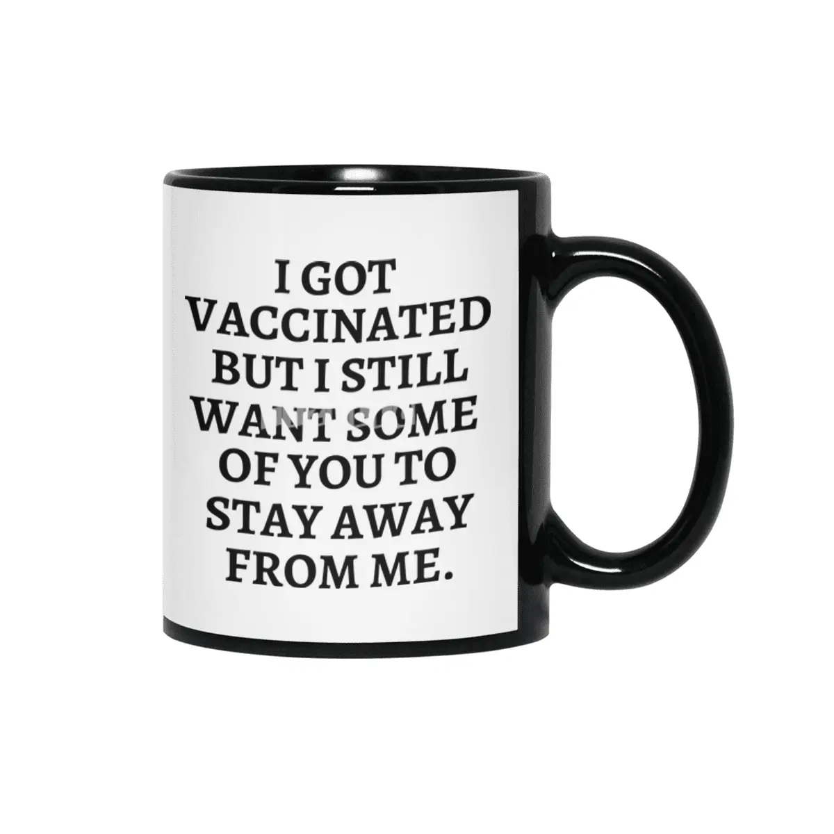 I got vaccinated, pro vaccine, vaccine merch Siyah Kupa