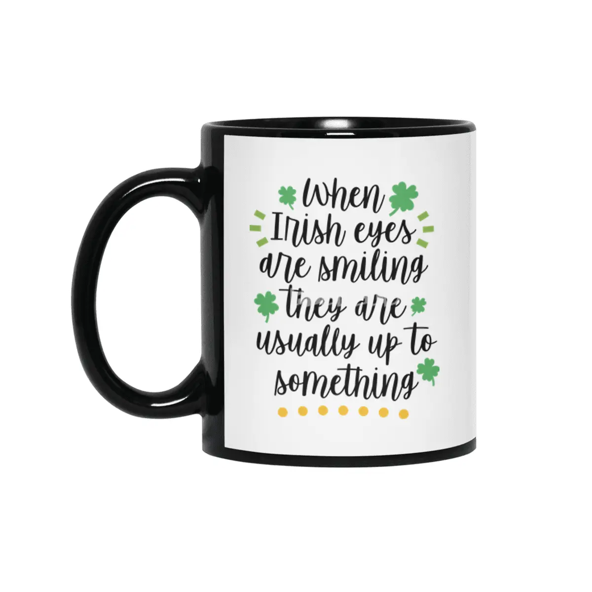 Irish , St. Patrick's Day Siyah Kupa