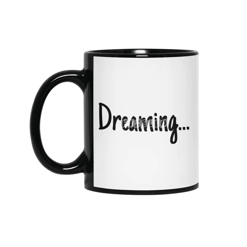 Dreaming... Siyah Kupa
