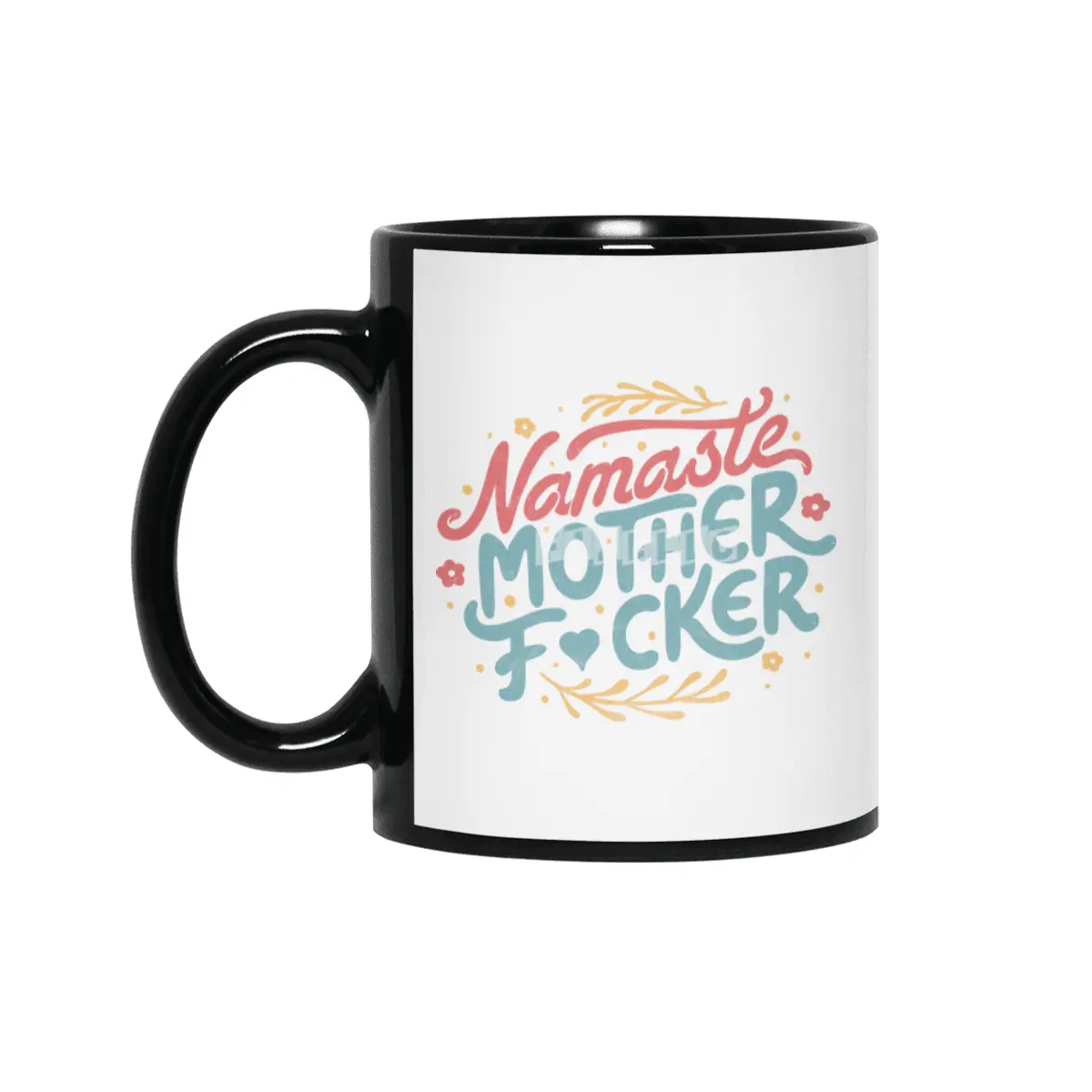 Namaste Motherf*ckers Siyah Kupa