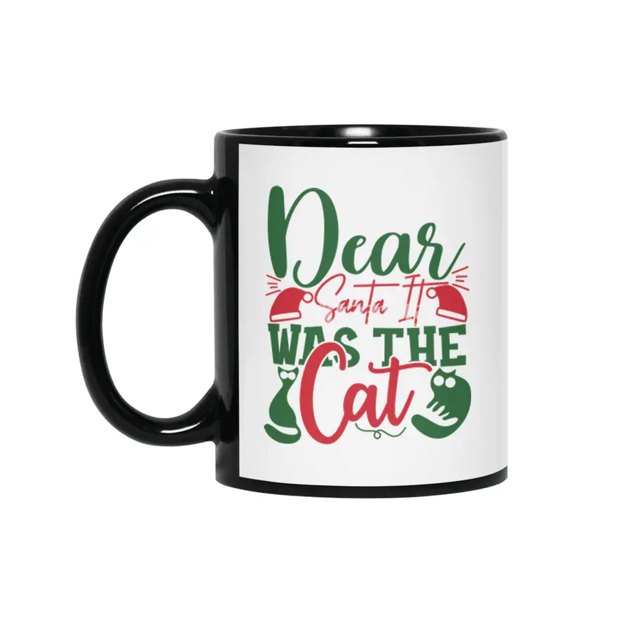 Beautiful Dear Santa It Was The Cat Siyah Kupa